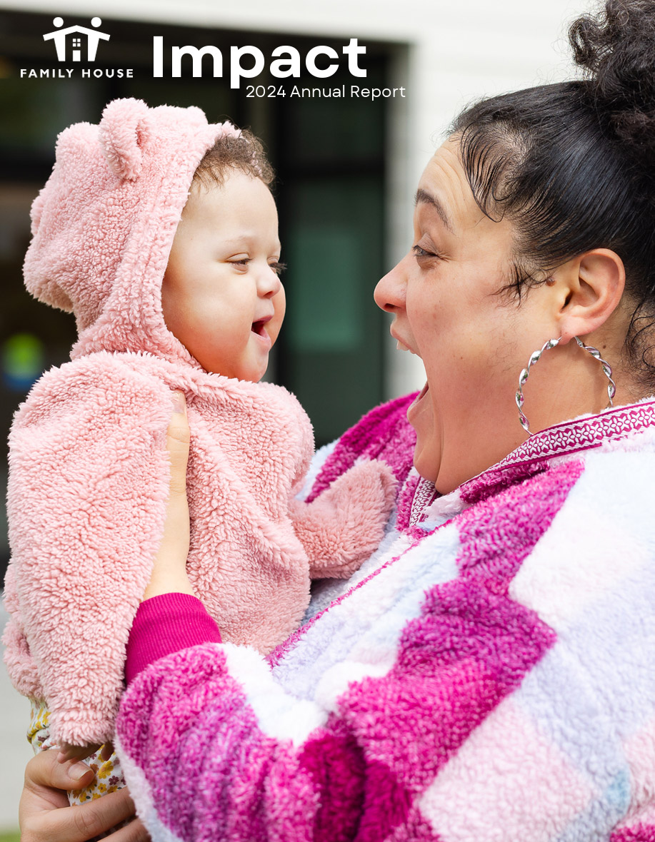 Family House Impact 2024 Annual Report